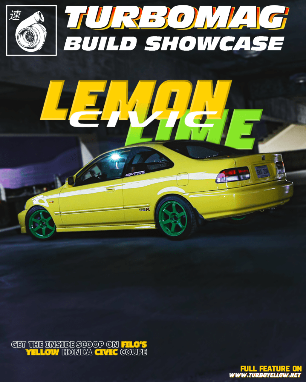 TurboMag Build Showcase: Filo’s Lemon Lime Civic